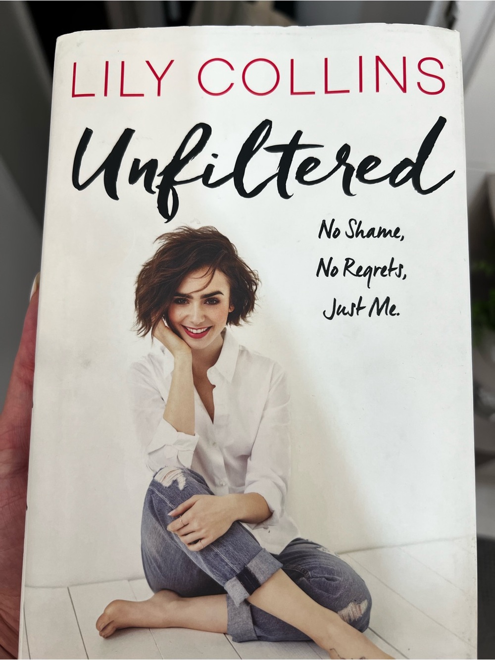 Unfiltered - Lily Collins book